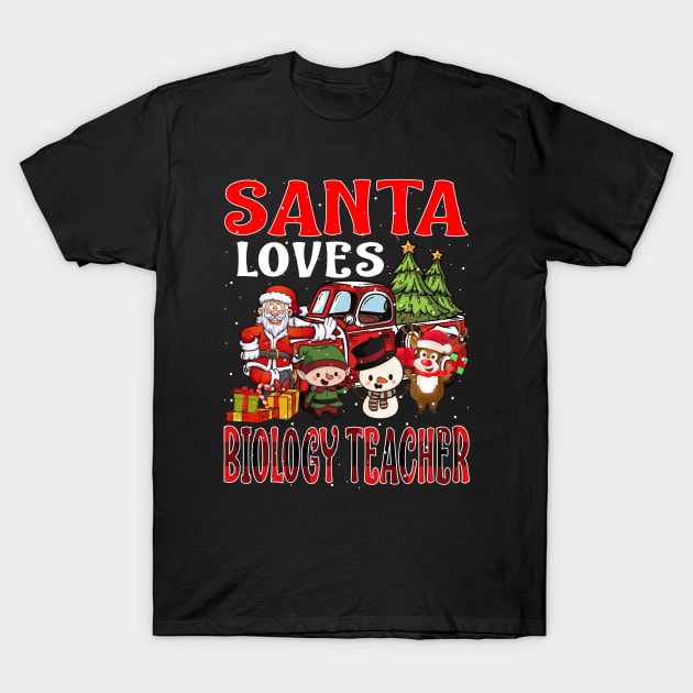 Santa Loves Biology Teacher T-Shirt by intelus